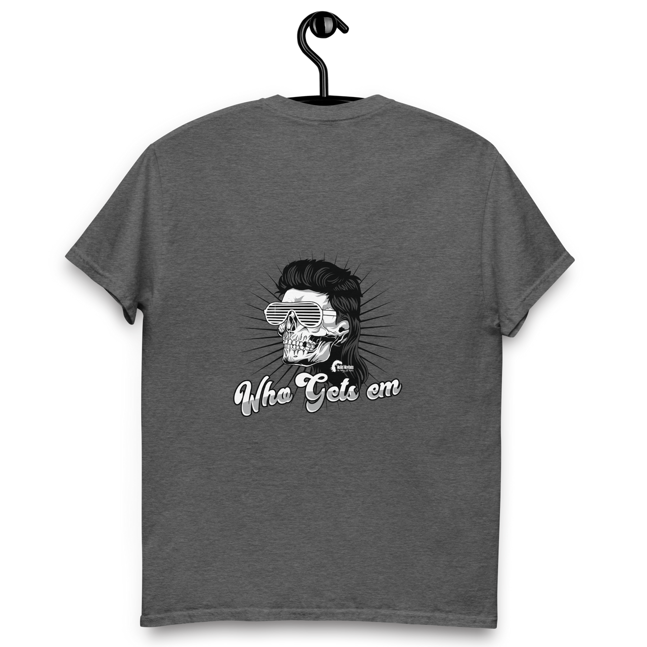 "Who Gets Em" Skull (t-Shirt)