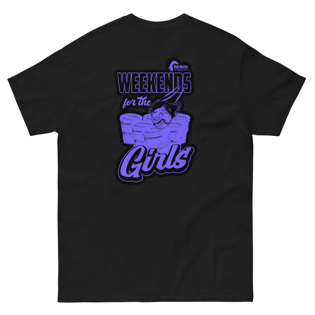 Weekends For The Girls Tee