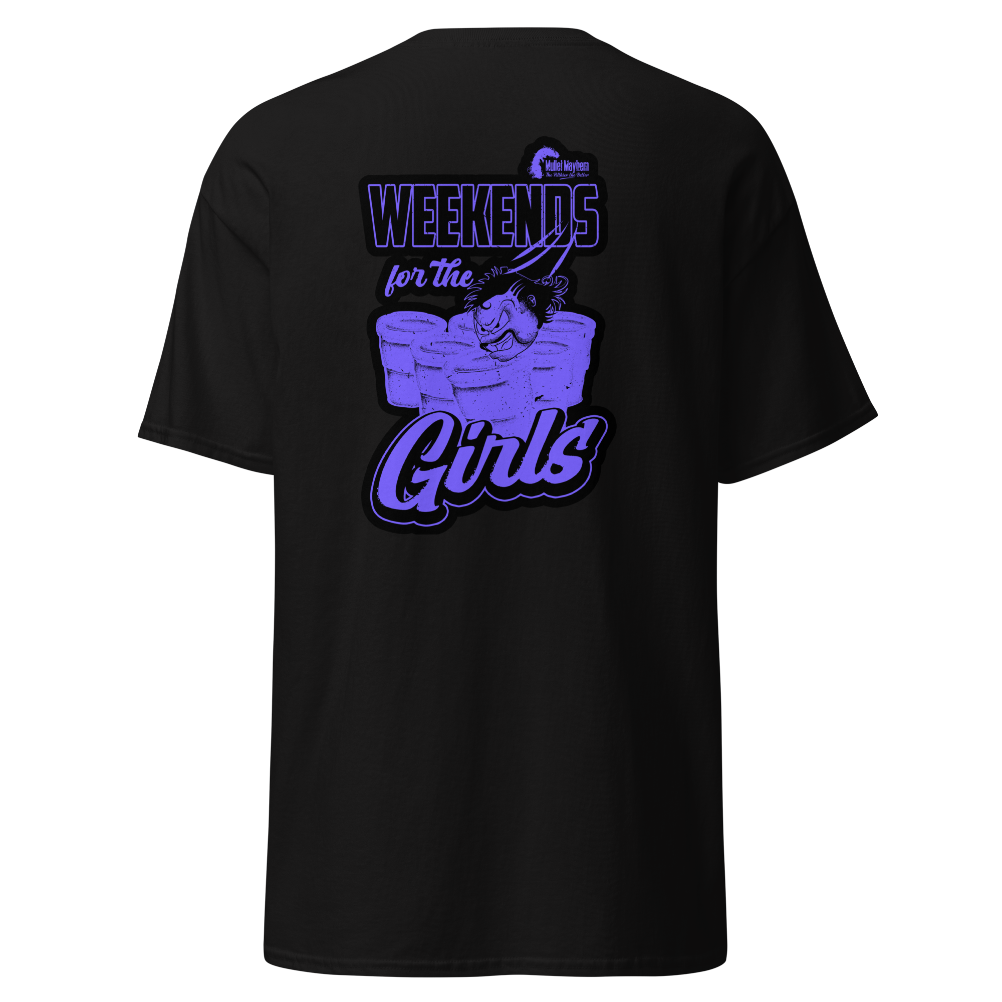 Weekends For The Girls Tee