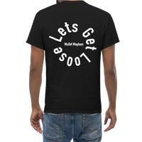 Thumbnail for Lets Get Loose (t-shirt)