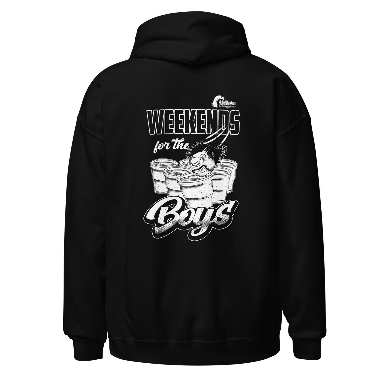 Weekends for the Boys ( Hoodie)